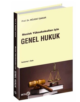 Meslek Yüksekokulları İçin Genel Hukuk - Beta Basım Yayım