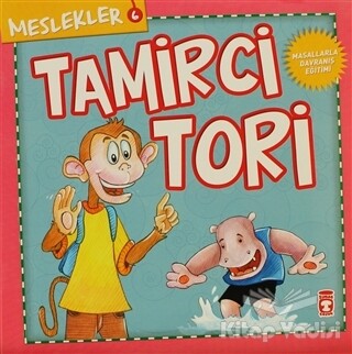 Meslekler - Tamirci Tori - İlk Genç Timaş