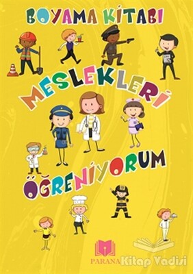 Meslekleri Öğreniyorum Boyama Kitabı - Parana Yayınları