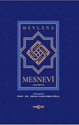 Mesnevi Mevlana: Tam Metin (2. Hamur) - Akçağ Yayınları