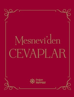 Mesnevi'den Cevaplar (Kırmızı Kapak) - Doğan Novus