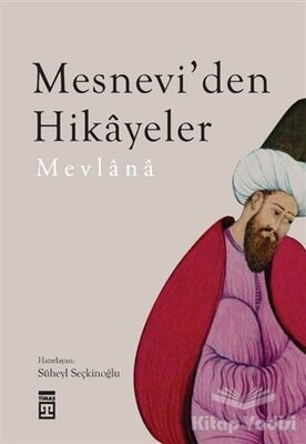 Mesnevi’den Hikayeler - 1