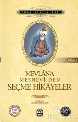 Mesnevi’den Seçme Hikayeler - 1