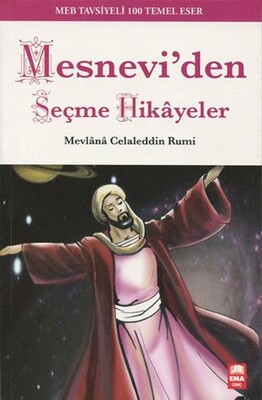 Mesnevi'den Seçme Hikayeler - Ema Genç