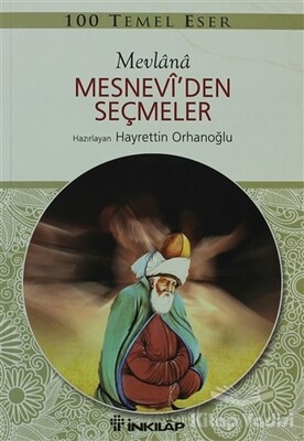 Mesnevi’den Seçmeler - İnkılap Kitabevi