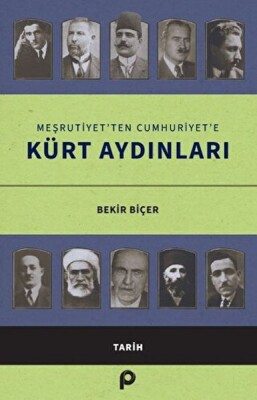 Meşrutiyet’ten Cumhuriyet’e Kürt Aydınları - Pınar Yayınları