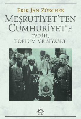 Meşrutiyet’ten Cumhuriyet’e - 1