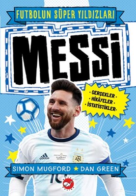 Messi - Futbolun Süper Yıldızları - Beyaz Balina Yayınları