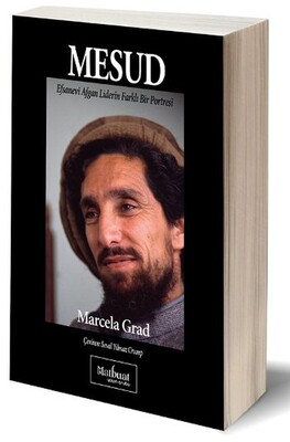 Mesud: Efsanevi Afgan Liderin Farklı Bir Portresi - Matbuat Yayınları
