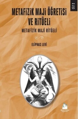 Metafizik Maji Öğretisi ve Ritüeli - Cilt 2 - Mavi Kalem Yayınevi