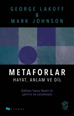 Metaforlar: Hayat, Anlam ve Dil - Minotor Kitap