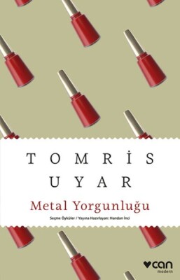 Metal Yorgunluğu - Can Sanat Yayınları