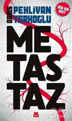 Metastaz - Kırmızı Kedi Yayınevi