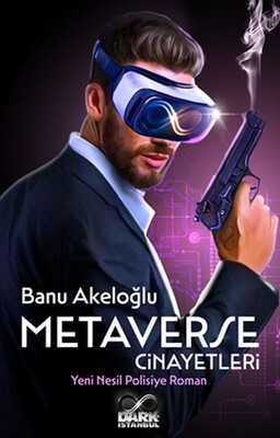 Metaverse Cinayetleri - Dark İstanbul