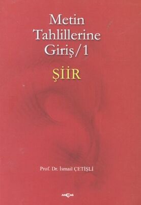 Metin Tahlillerine Giriş 1 - Şiir - 1