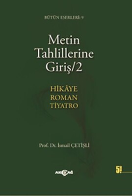 Metin Tahlillerine Giriş 2 - Akçağ Yayınları