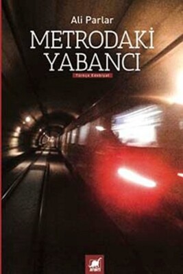 Metrodaki Yabancı - Ayrıntı Yayınları