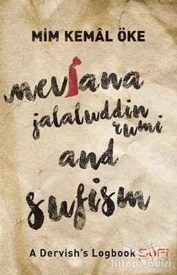 Mevlana Jalaluddin Rumi and Sufism - Sufi Kitap