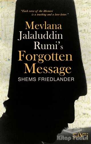 Sufi Kitap - Mevlana Jalaluddin Rumi's Forgotten Message