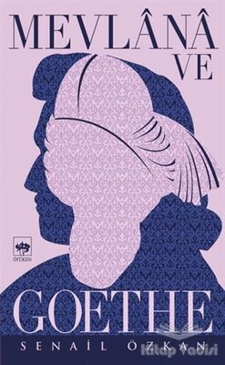 Mevlana ve Goethe - 1