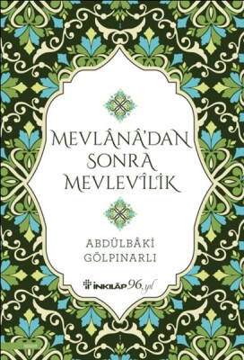 Mevlana’dan Sonra Mevlevilik - İnkılap Kitabevi