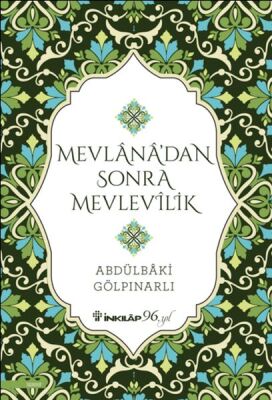 Mevlana’dan Sonra Mevlevilik - 1