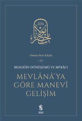 Mevlana’ya Göre Manevi Gelişim - 1