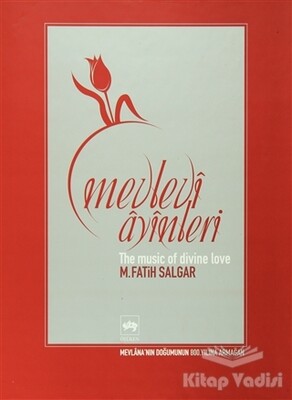 Mevlevi Ayinleri The Music of Divine Love - Ötüken Neşriyat