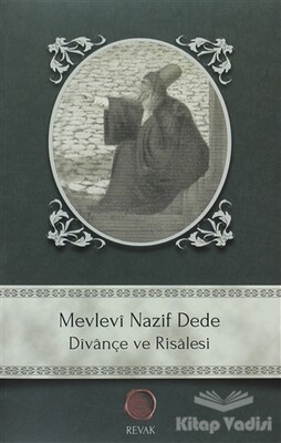 Mevlevi Nazif Dede Dîvançe ve Risalesi - Revak Kitabevi