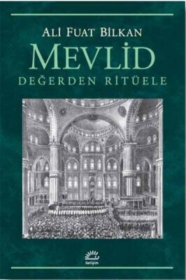 Mevlid - Değerden Ritüele - İletişim Yayınları