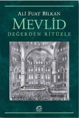 Mevlid - Değerden Ritüele - 1