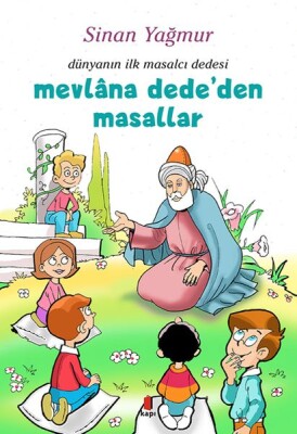 Mevlâna Dede’den Masallar - Kapı Yayınları