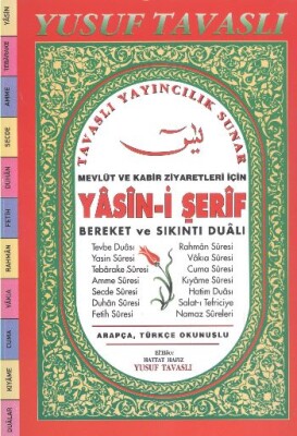 Mevlüt ve Kabir Ziyaretleri İçin Yasin-i Şerif Bereket ve Sıkıntı Dualı (D65/A) - Tavaslı Yayınları