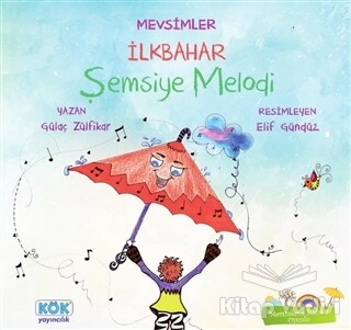 Mevsimler İlkbahar - Şemsiye Melodi - Kök Yayıncılık