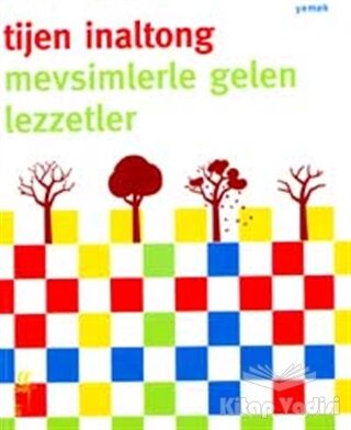 Mevsimlerle Gelen Lezzetler - 1