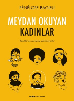 Meydan Okuyan Kadınlar - Alfa Yayınları