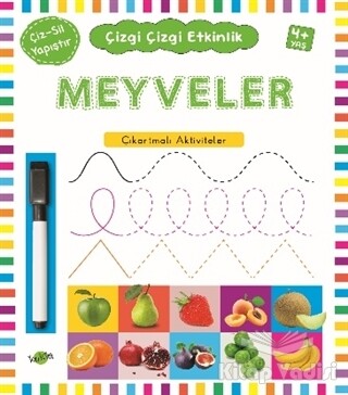 Meyveler 4 Yaş ve Üstü - Çizgi Çizgi Etkinlik - Kukla Yayınları