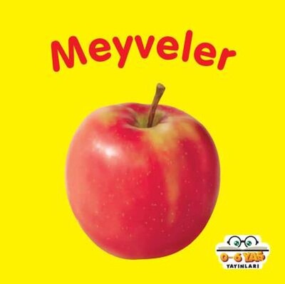 Meyveler - 0-6 Yaş Yayınları