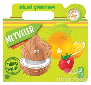 Meyveler - Bilgi Çantam - Ren Kitap