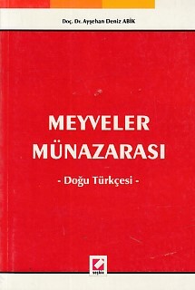 Meyveler Münazarası / Doğu Türkçesi - Seçkin Yayıncılık