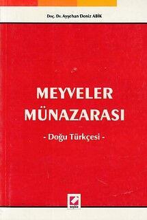 Meyveler Münazarası / Doğu Türkçesi - 1