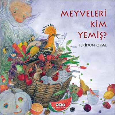 Meyveleri Kim Yemiş? - Yapı Kredi Yayınları