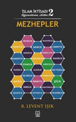 Mezhepler - İslam İktisadı Öğrencilerine Notlar 2 - Luna Yayınları