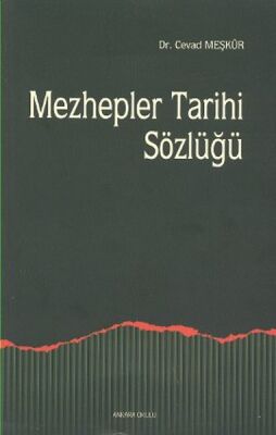 Mezhepler Tarihi Sözlüğü - 1