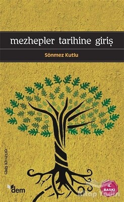 Mezhepler Tarihine Giriş - Dem Yayınları