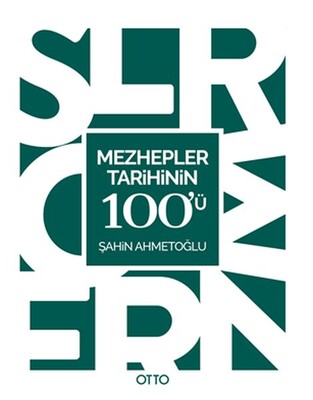 Mezhepler Tarihinin 100'ü - Otto Yayınları