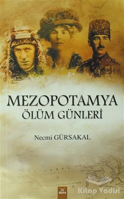 Mezopotamya Ölüm Günleri - 1