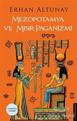 Mezopotamya ve Mısır Paganizmi - Destek Yayınları