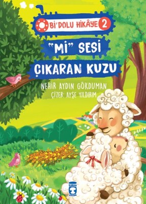 mi Sesi Çıkaran Kuzu - Bi Dolu Hikaye 2 - Timaş Çocuk