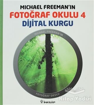 Michael Freeman’ın Fotoğraf Okulu 4 - Dijital Kurgu - 1